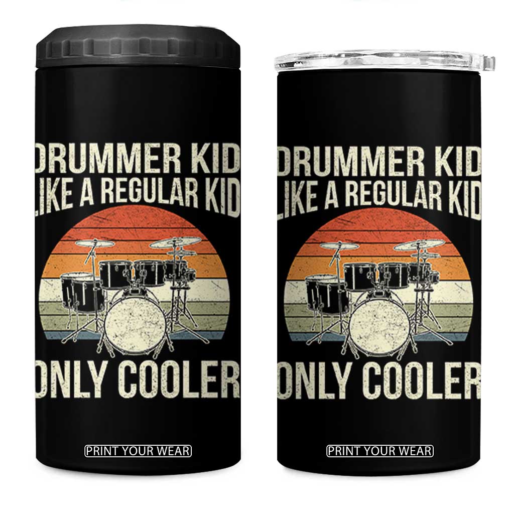 Funny Drummer Kid 4 in 1 Can Cooler Tumbler Like A Regular Kid But Cooler Boys Girls Kids TS10 One Size: 16 oz Black Print Your Wear