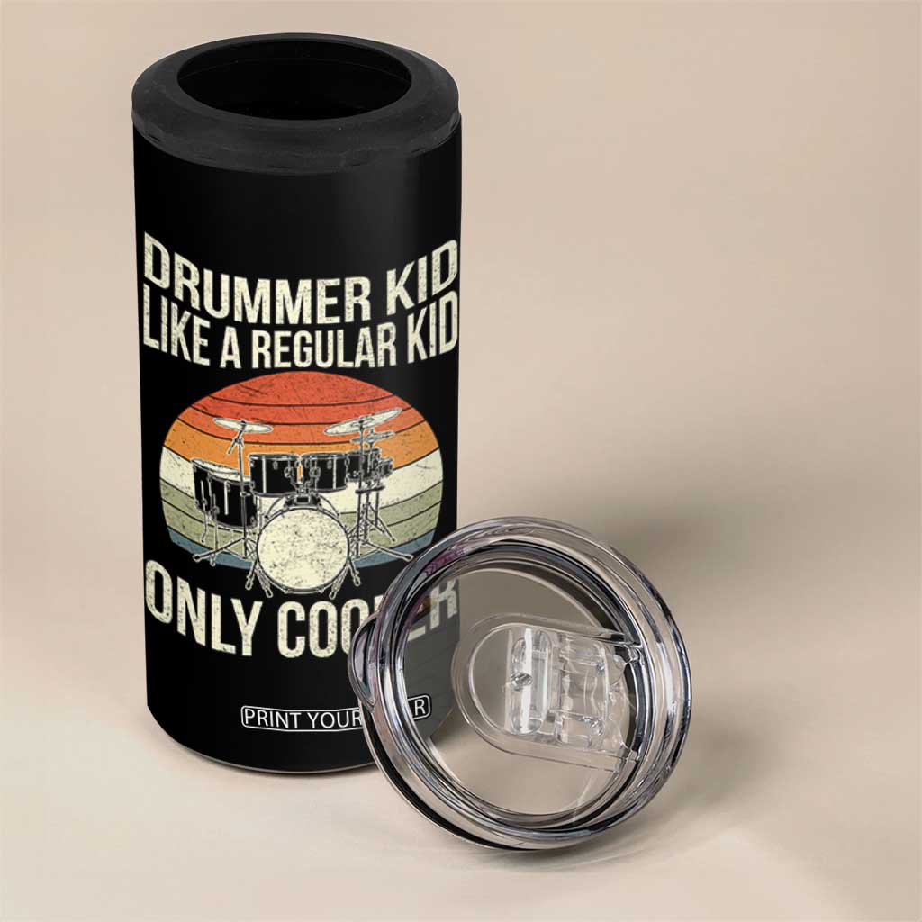 Funny Drummer Kid 4 in 1 Can Cooler Tumbler Like A Regular Kid But Cooler Boys Girls Kids TS10 Print Your Wear