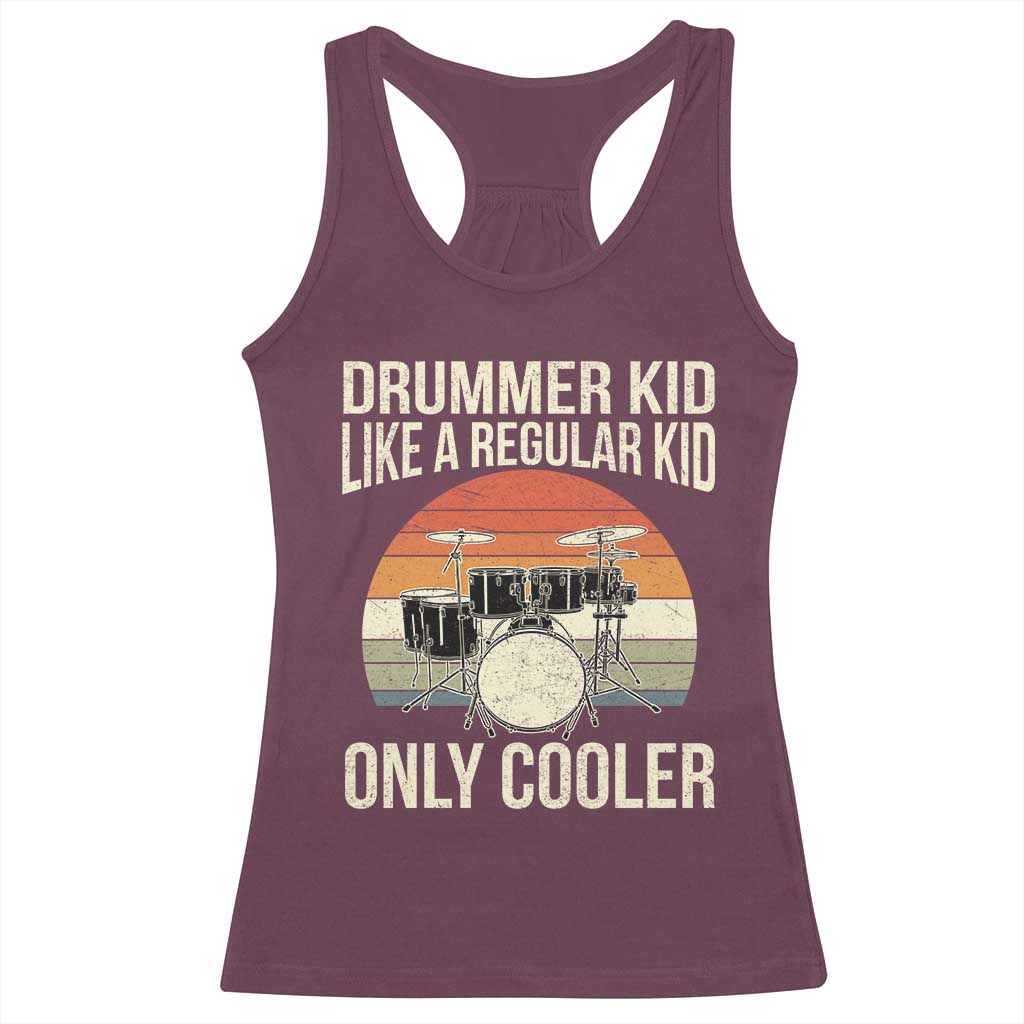Funny Drummer Kid Racerback Tank Top Like A Regular Kid But Cooler Boys Girls Kids TS10 Maroon Print Your Wear