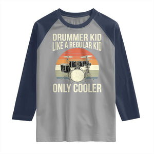 Funny Drummer Kid Raglan Shirt Like A Regular Kid But Cooler Boys Girls Kids TS10 Sport Gray Navy Print Your Wear