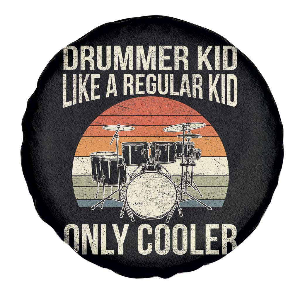 Funny Drummer Kid Spare Tire Cover Like A Regular Kid But Cooler Boys Girls Kids TS10 Print Your Wear