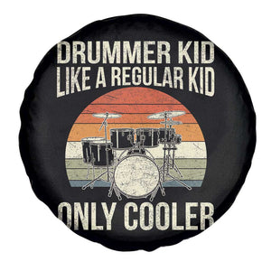 Funny Drummer Kid Spare Tire Cover Like A Regular Kid But Cooler Boys Girls Kids TS10 Print Your Wear