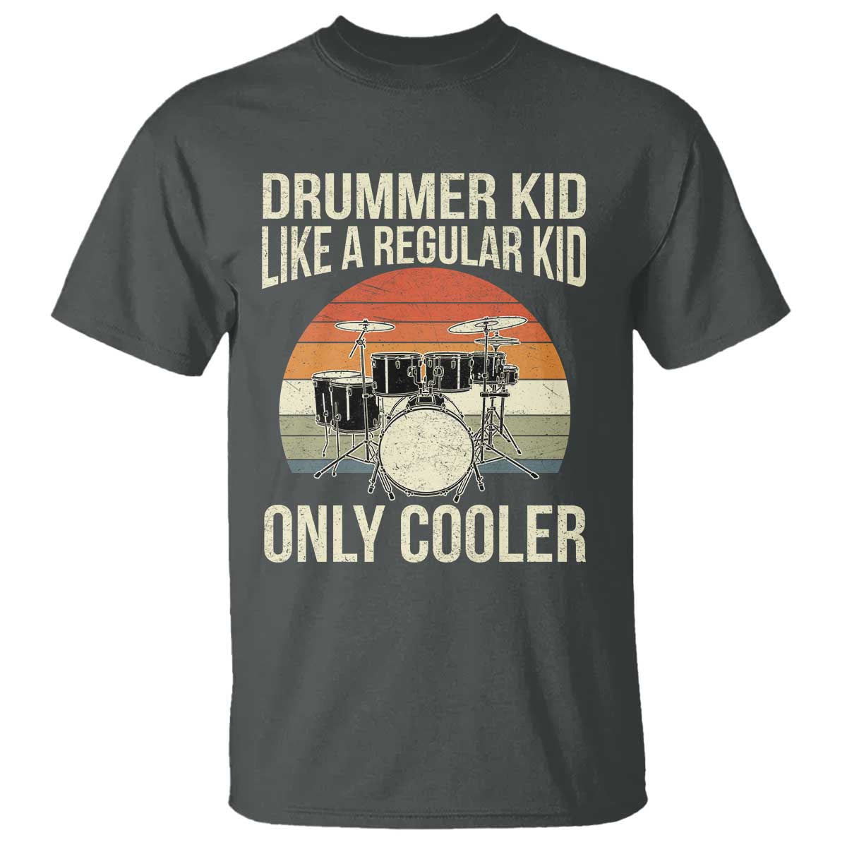 Funny Drummer Kid T Shirt Like A Regular Kid But Cooler Boys Girls Kids TS10 Dark Heather Print Your Wear