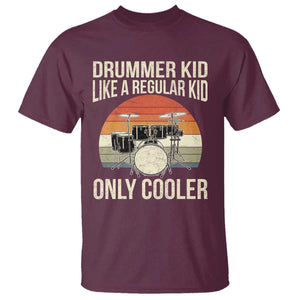 Funny Drummer Kid T Shirt Like A Regular Kid But Cooler Boys Girls Kids TS10 Maroon Print Your Wear
