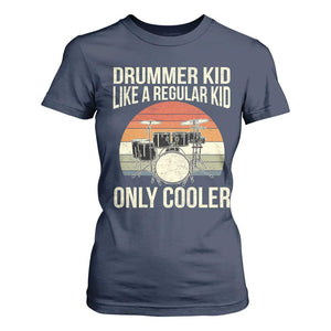 Funny Drummer Kid T Shirt For Women Like A Regular Kid But Cooler Boys Girls Kids TS10 Navy Print Your Wear