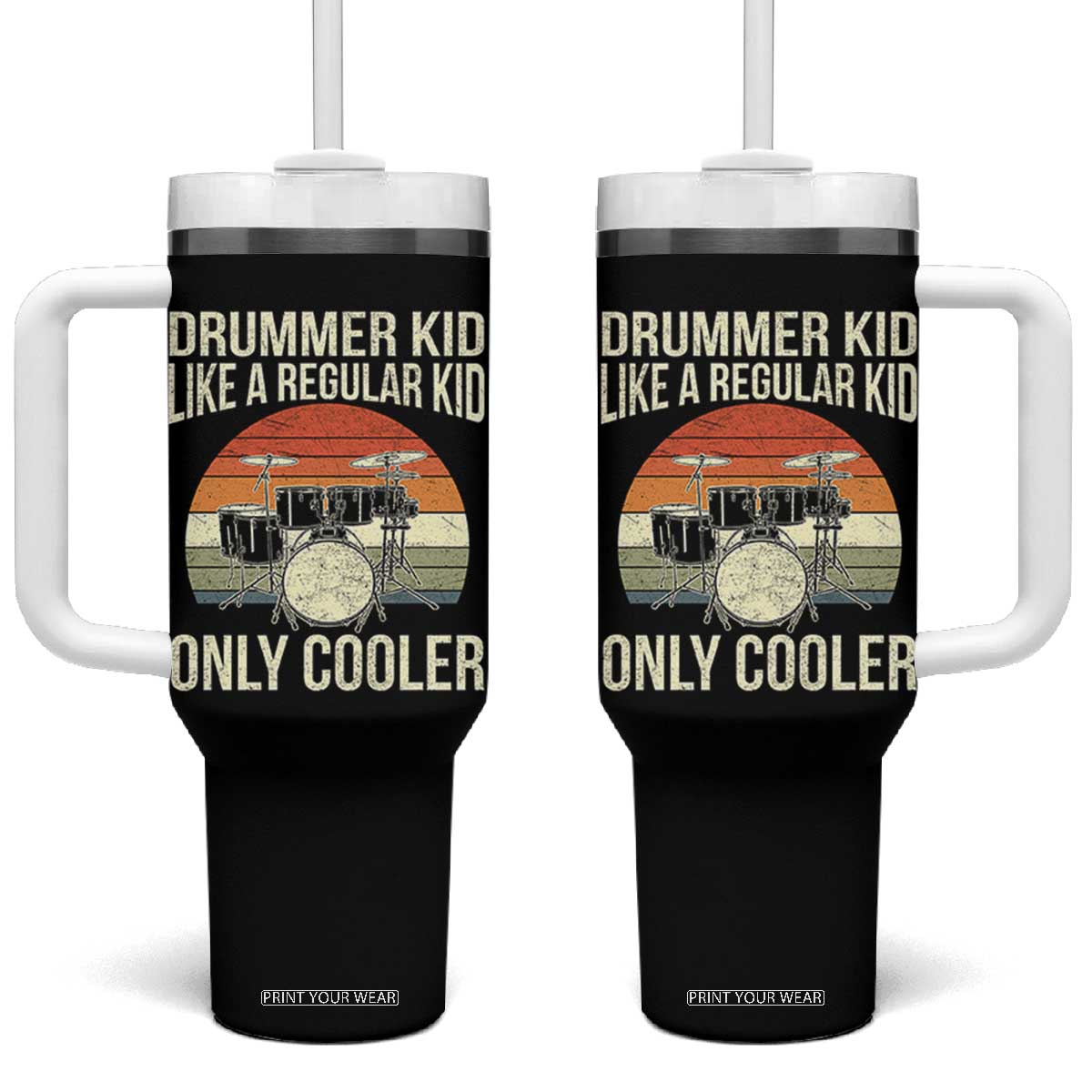 Funny Drummer Kid Tumbler With Handle Like A Regular Kid But Cooler Boys Girls Kids TS10 One Size: 40 oz Black Print Your Wear