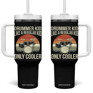 Funny Drummer Kid Tumbler With Handle Like A Regular Kid But Cooler Boys Girls Kids TS10 One Size: 40 oz Black Print Your Wear