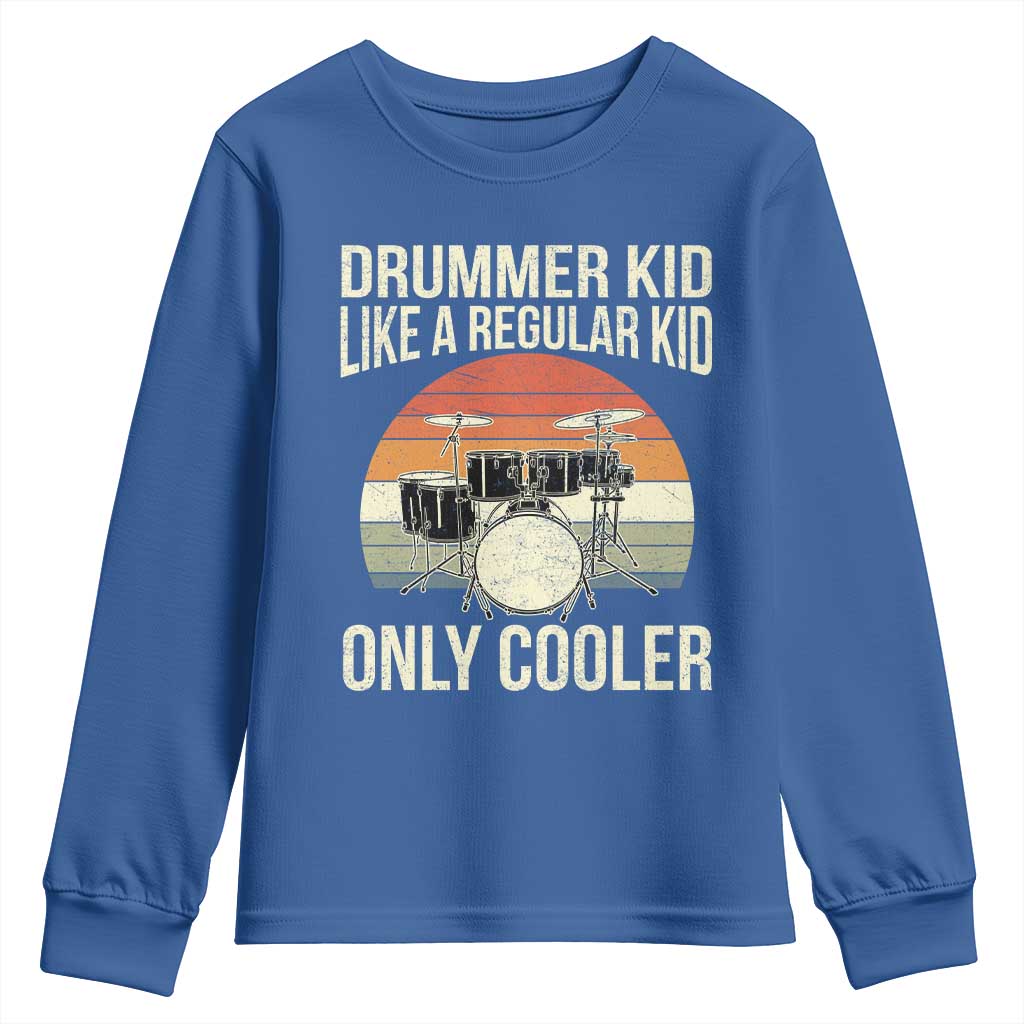 Funny Drummer Kid Youth Sweatshirt Like A Regular Kid But Cooler Boys Girls Kids TS10 Royal Blue Print Your Wear