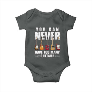 Funny Guitarist Baby Onesie You Can Never Have Too Many Guitars Music Life TS10 Dark Heather Print Your Wear