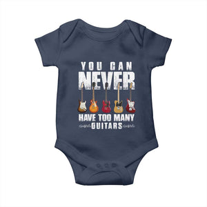 Funny Guitarist Baby Onesie You Can Never Have Too Many Guitars Music Life TS10 Navy Print Your Wear