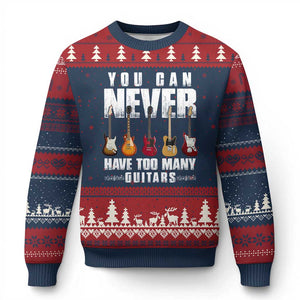 Funny Guitarist Ugly Christmas Sweater You Can Never Have Too Many Guitars Music Life TS10 Navy Red Print Your Wear