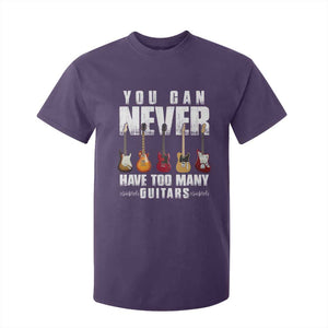 Funny Guitarist T Shirt For Kid You Can Never Have Too Many Guitars Music Life TS10 Purple Print Your Wear