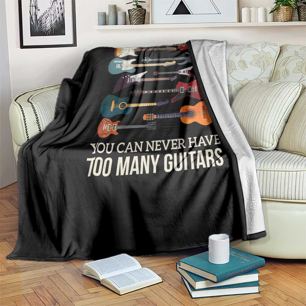 Funny Guitarist Throw Blanket You Can Never Have Too Many Guitars Vintage Guitar Lineup TS10 Print Your Wear