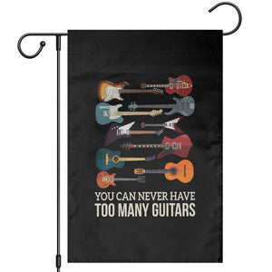 Funny Guitarist Garden Flag You Can Never Have Too Many Guitars Vintage Guitar Lineup TS10 Black Print Your Wear