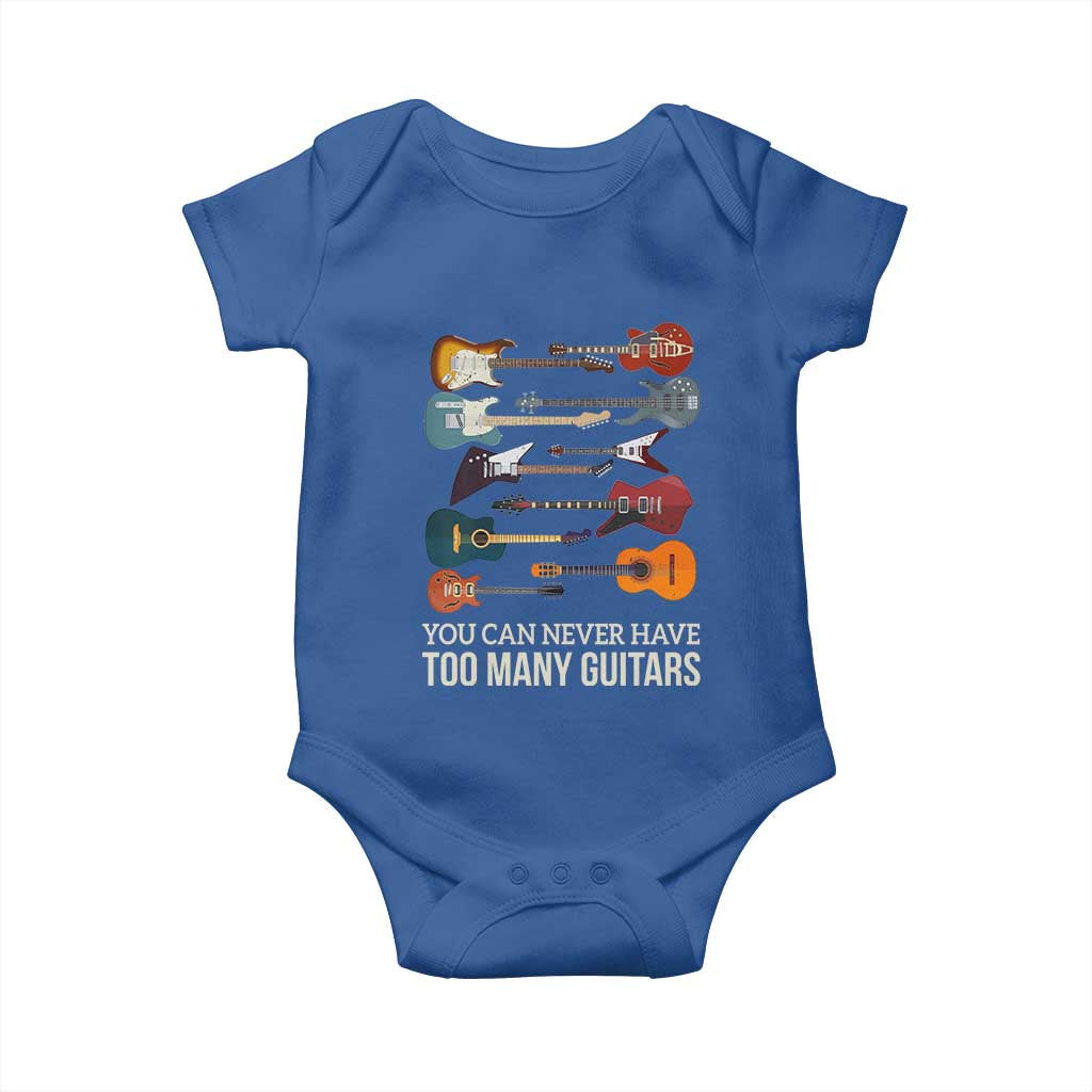 Funny Guitarist Baby Onesie You Can Never Have Too Many Guitars Vintage Guitar Lineup TS10 Royal Blue Print Your Wear