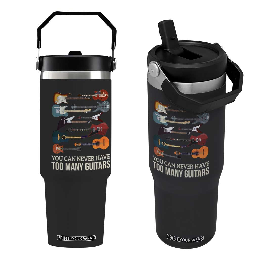 Funny Guitarist Flip Straw Tumbler You Can Never Have Too Many Guitars Vintage Guitar Lineup TS10 One Size: 30 oz Black Print Your Wear