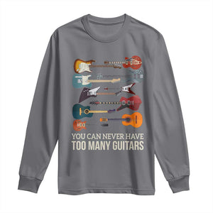 Funny Guitarist Long Sleeve Shirt You Can Never Have Too Many Guitars Vintage Guitar Lineup TS10 Charcoal Print Your Wear
