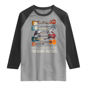 Funny Guitarist Raglan Shirt You Can Never Have Too Many Guitars Vintage Guitar Lineup TS10 Sport Gray Black Print Your Wear