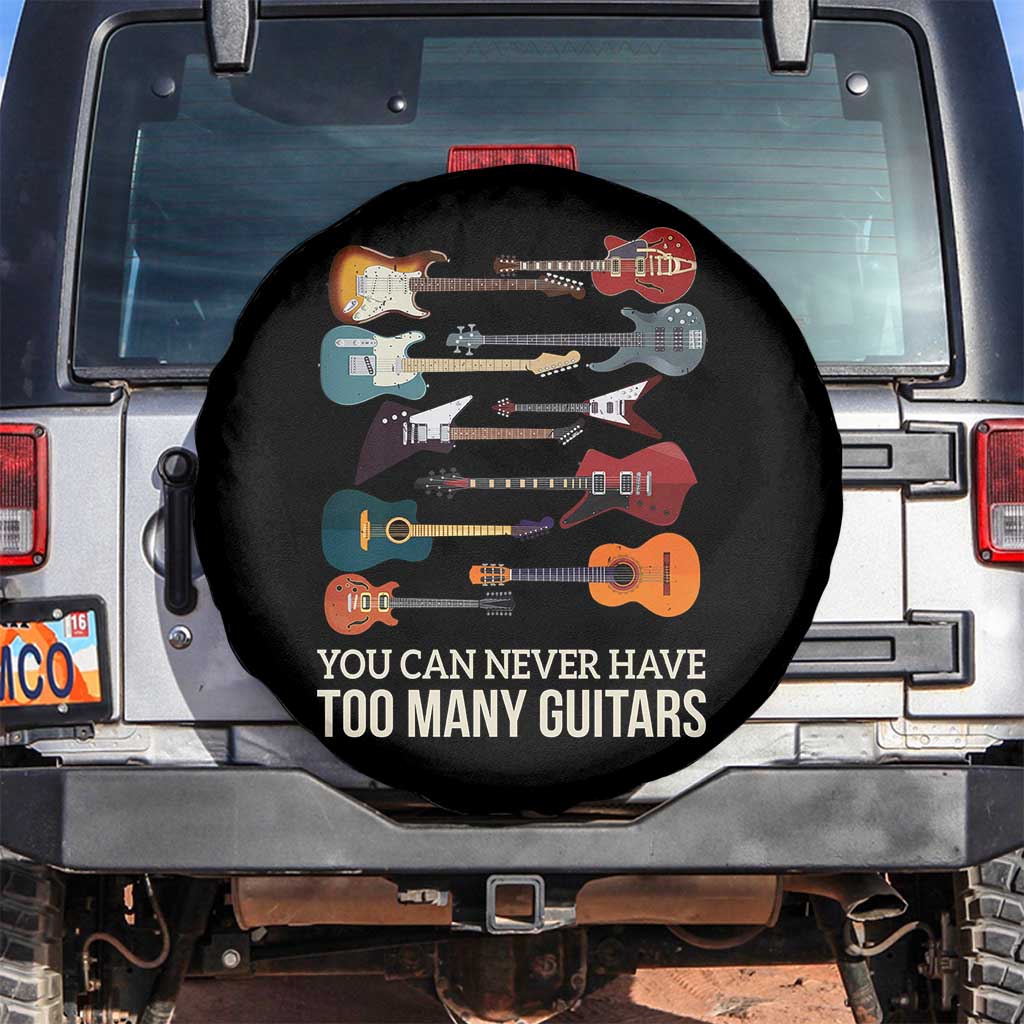 Funny Guitarist Spare Tire Cover You Can Never Have Too Many Guitars Vintage Guitar Lineup TS10 No hole Black Print Your Wear