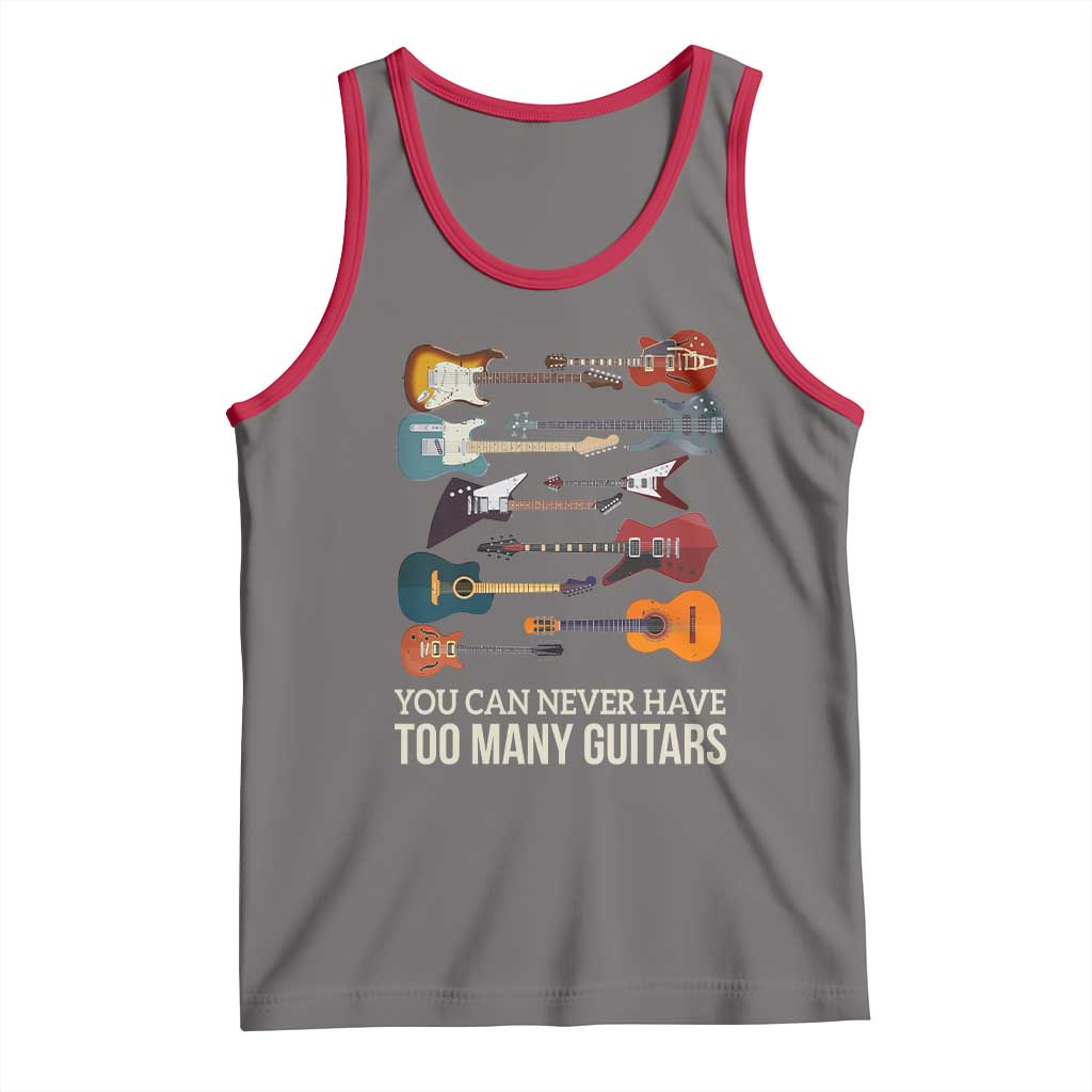 Funny Guitarist Tank Top You Can Never Have Too Many Guitars Vintage Guitar Lineup TS10 Deep Heather Red Print Your Wear