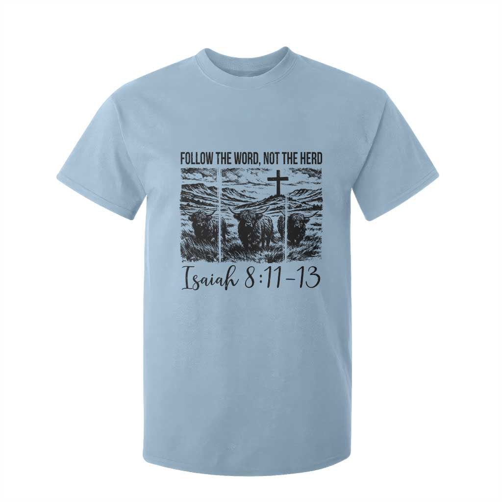 Follow the Word Not The Herd T Shirt For Kid Vintage Bible Verse Christian Country Highland Cow Boho TS10 Light Blue Print Your Wear