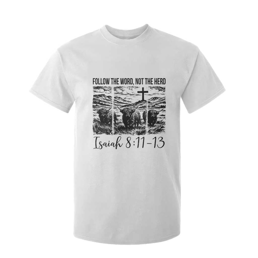 Follow the Word Not The Herd T Shirt For Kid Vintage Bible Verse Christian Country Highland Cow Boho TS10 White Print Your Wear