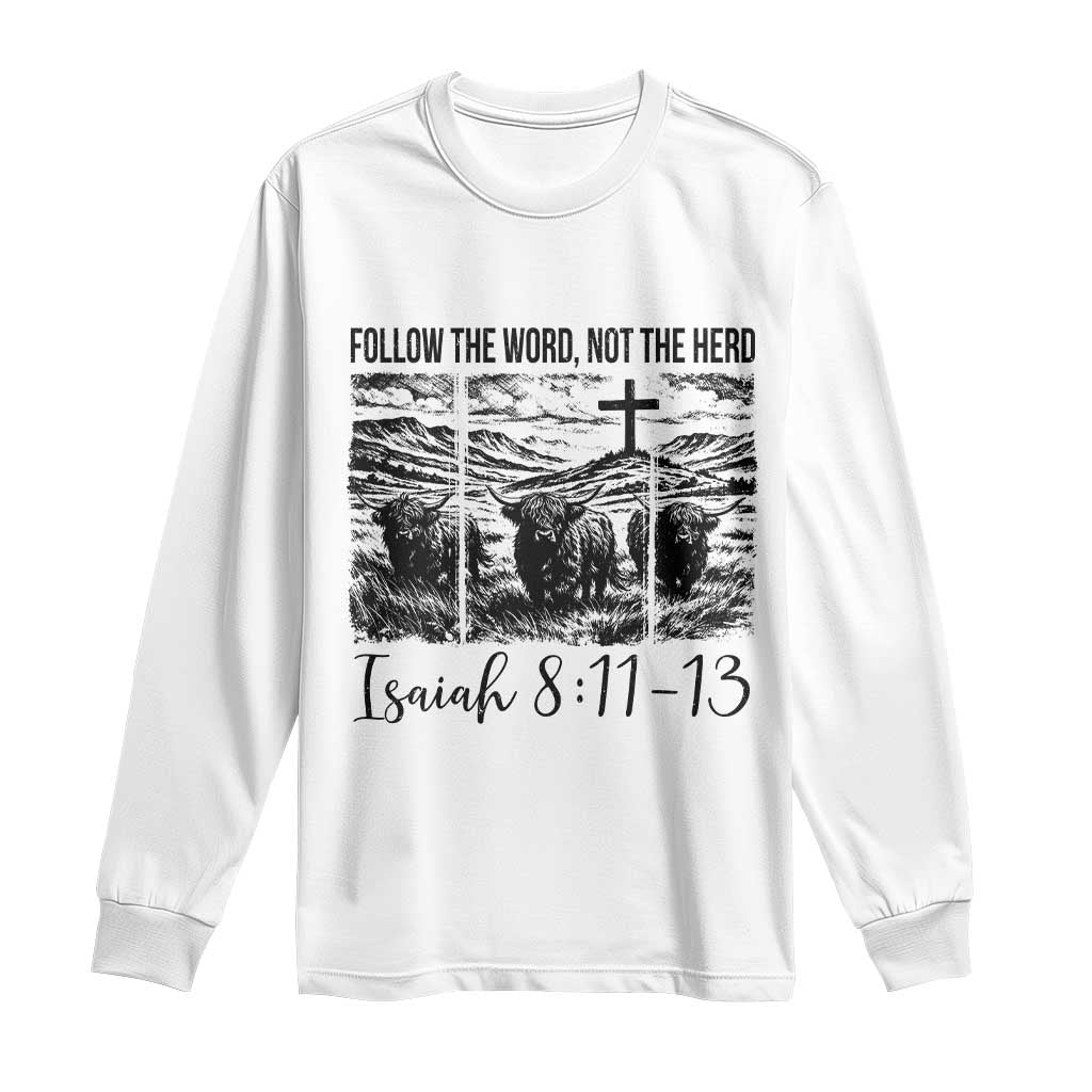 Follow the Word Not The Herd Long Sleeve Shirt Vintage Bible Verse Christian Country Highland Cow Boho TS10 White Print Your Wear