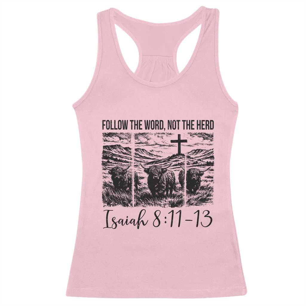Follow the Word Not The Herd Racerback Tank Top Vintage Bible Verse Christian Country Highland Cow Boho TS10 Light Pink Print Your Wear
