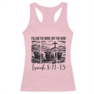 Follow the Word Not The Herd Racerback Tank Top Vintage Bible Verse Christian Country Highland Cow Boho TS10 Light Pink Print Your Wear