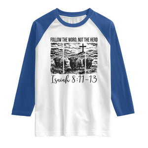 Follow the Word Not The Herd Raglan Shirt Vintage Bible Verse Christian Country Highland Cow Boho TS10 White Royal Print Your Wear