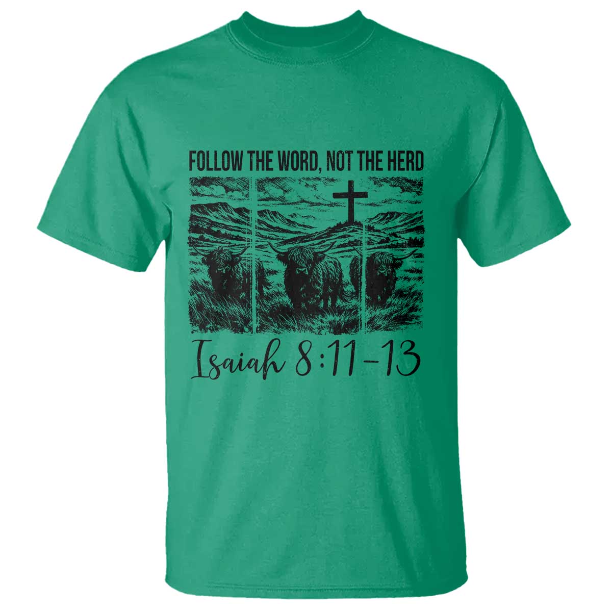 Follow the Word Not The Herd T Shirt Vintage Bible Verse Christian Country Highland Cow Boho TS10 Irish Green Print Your Wear