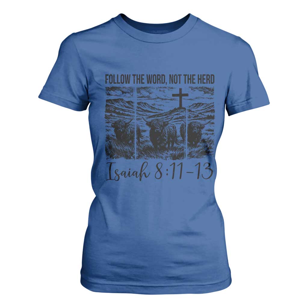Follow the Word Not The Herd T Shirt For Women Vintage Bible Verse Christian Country Highland Cow Boho TS10 Royal Blue Print Your Wear