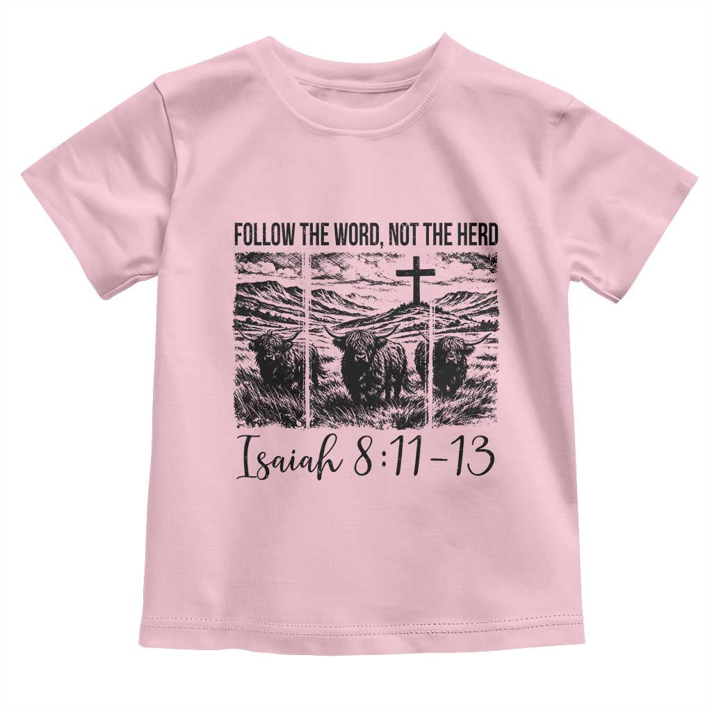 Follow the Word Not The Herd Toddler T Shirt Vintage Bible Verse Christian Country Highland Cow Boho TS10 Light Pink Print Your Wear