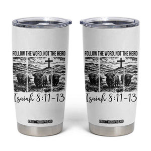 Follow the Word Not The Herd Tumbler Cup Vintage Bible Verse Christian Country Highland Cow Boho TS10 White Print Your Wear
