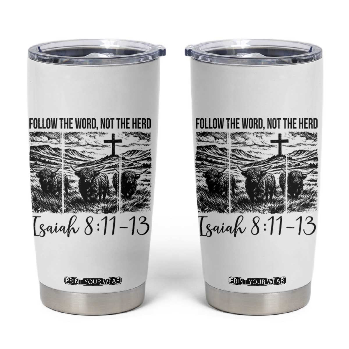 Follow the Word Not The Herd Tumbler Cup Vintage Bible Verse Christian Country Highland Cow Boho TS10 White Print Your Wear