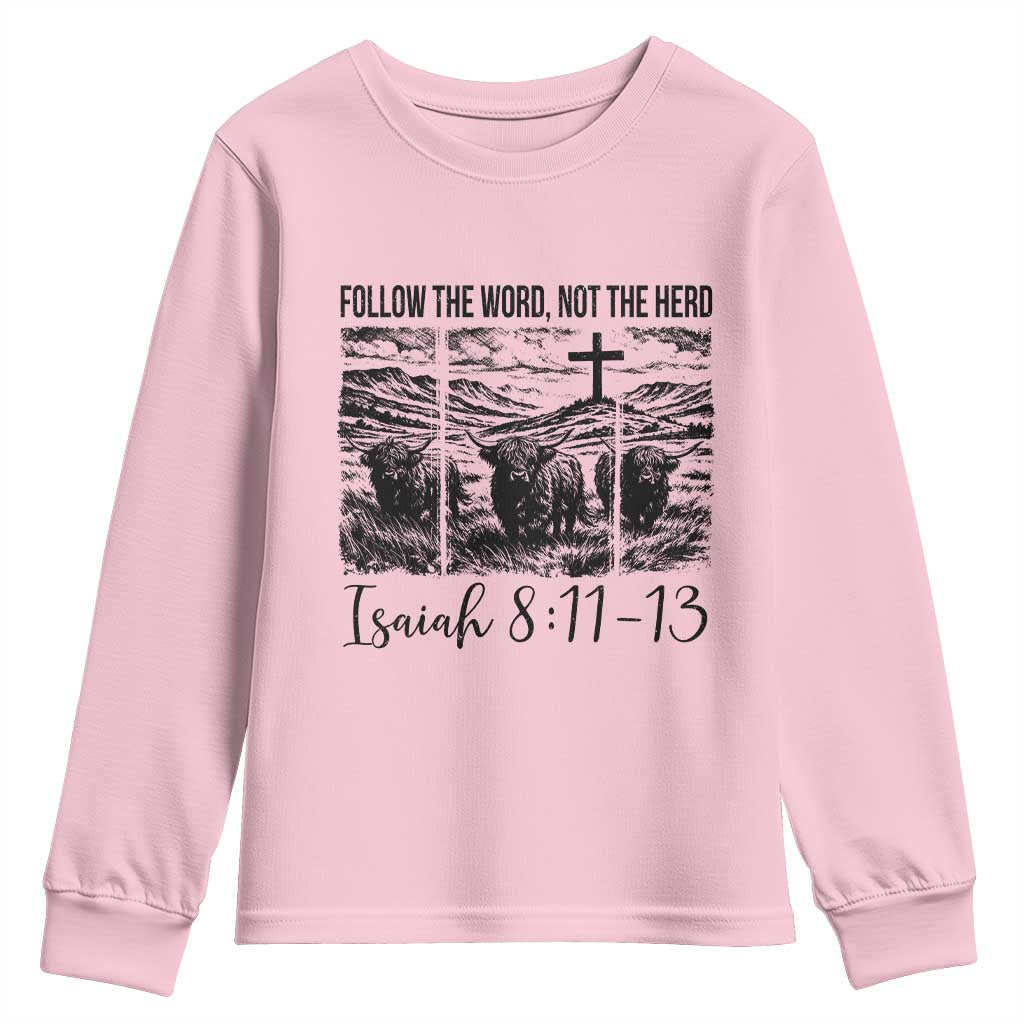 Follow the Word Not The Herd Youth Sweatshirt Vintage Bible Verse Christian Country Highland Cow Boho TS10 Light Pink Print Your Wear
