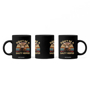 Highland Cow Coffee Mug Dont Be A Salty Heifer TS10 Print Your Wear