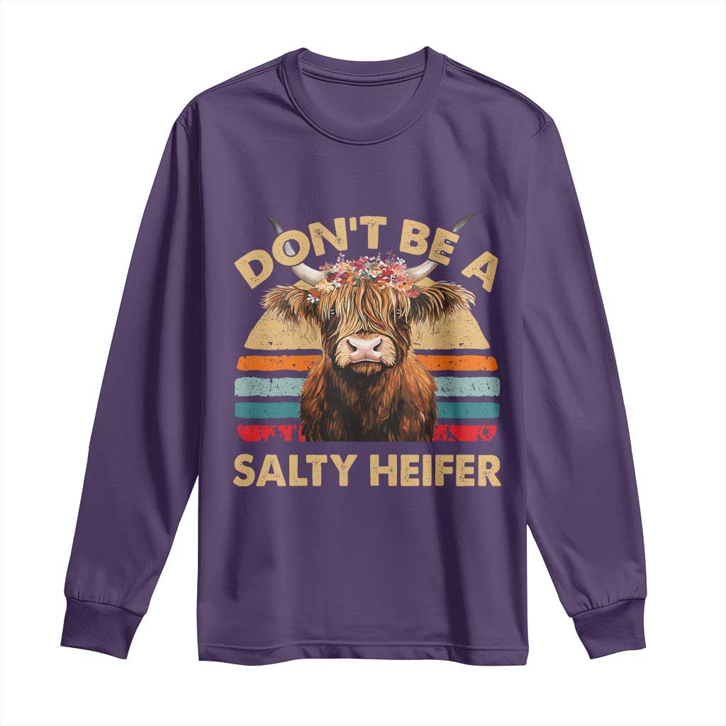 Highland Cow Long Sleeve Shirt Dont Be A Salty Heifer TS10 Purple Print Your Wear
