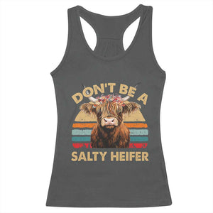 Highland Cow Racerback Tank Top Dont Be A Salty Heifer TS10 Dark Heather Print Your Wear