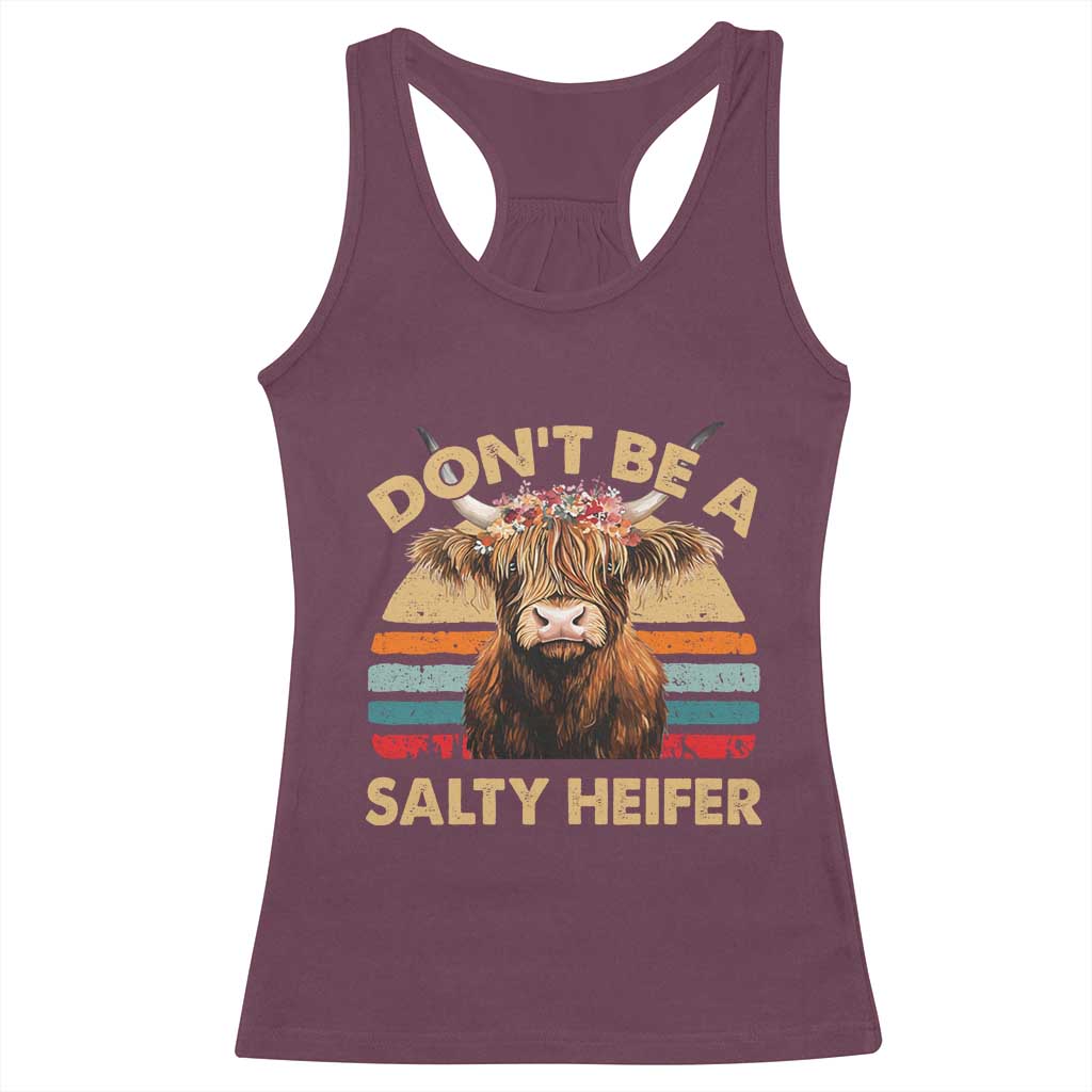 Highland Cow Racerback Tank Top Dont Be A Salty Heifer TS10 Maroon Print Your Wear