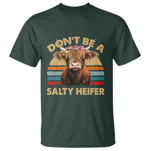 Highland Cow T Shirt Dont Be A Salty Heifer TS10 Dark Forest Green Print Your Wear