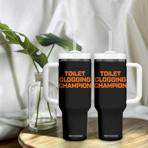 Toilet Clogging Champion Tumbler With Handle Funny Dirty Saying TS10 Print Your Wear