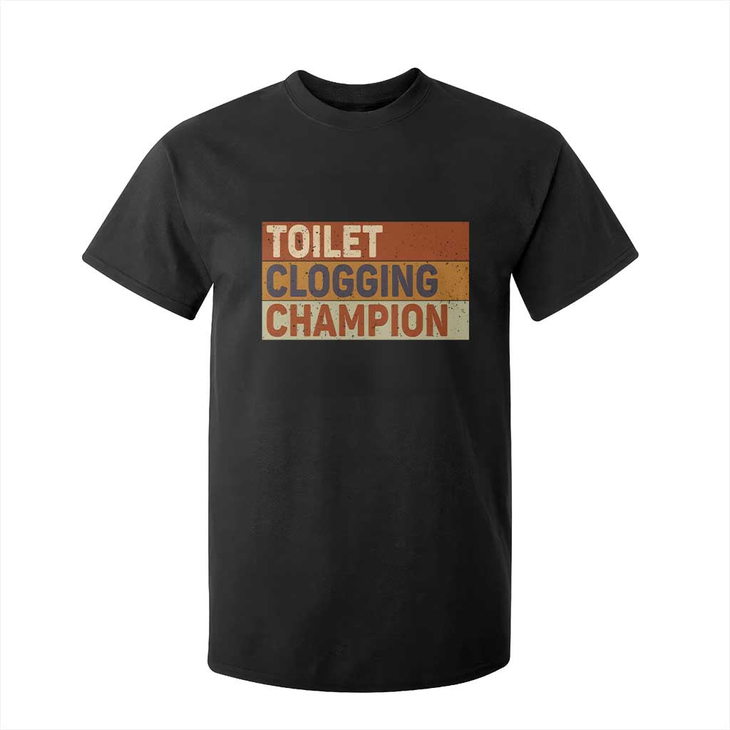 Toilet Clogging Champion T Shirt For Kid TS10 Black Print Your Wear