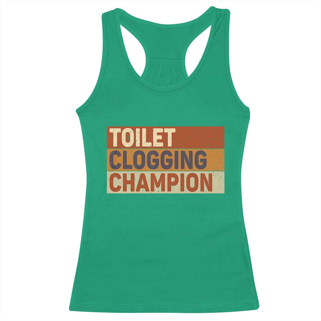 Toilet Clogging Champion Racerback Tank Top TS10 Irish Green Print Your Wear