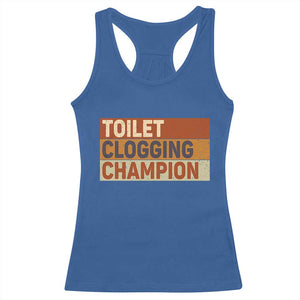 Toilet Clogging Champion Racerback Tank Top TS10 Royal Blue Print Your Wear