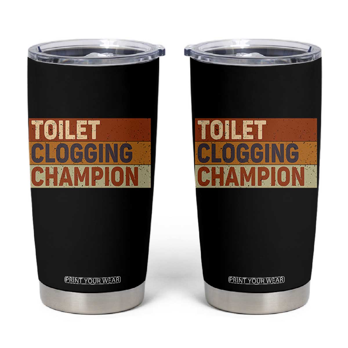 Toilet Clogging Champion Tumbler Cup TS10 Black Print Your Wear