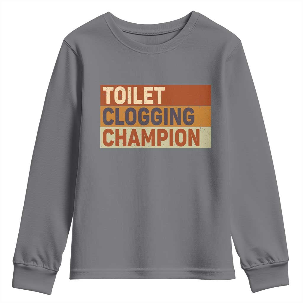 Toilet Clogging Champion Youth Sweatshirt TS10 Charcoal Print Your Wear