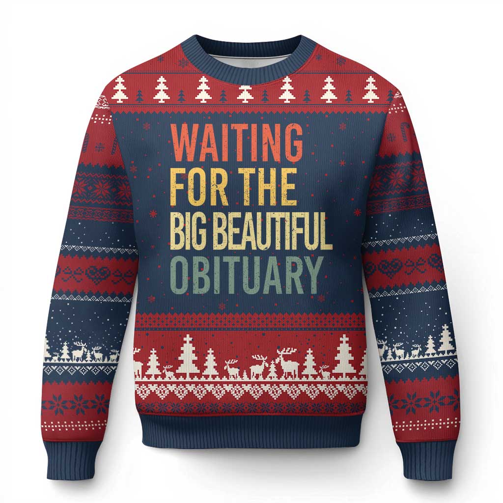 Waiting For Big Beautiful Obituary Ugly Christmas Sweater TS10 Navy Red Print Your Wear