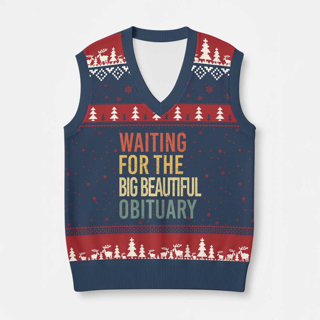 Waiting For Big Beautiful Obituary V-Neck Knit Sweater Vest TS10 Navy Red Print Your Wear