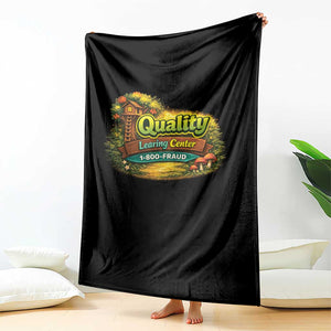Quality Learing Center Throw Blanket Funny Childcare Day Care TS10 Print Your Wear
